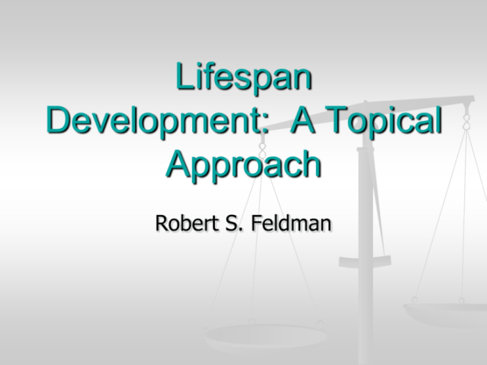 A topical approach to lifespan development 11th edition